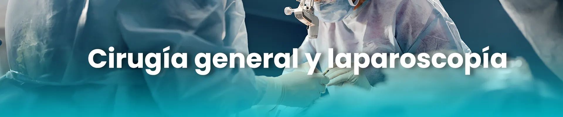 Cirugía general y Laparoscópicaaa
